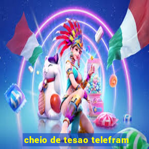 cheio de tesao telefram